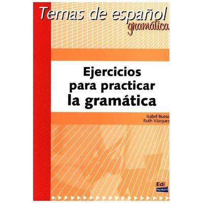Ejercicios para practicar la gramática, Taschenbuch von Isabel Bueso Fernández,Ruth . . . [et al. Vázquez Fernández, Editorial Edinumen,