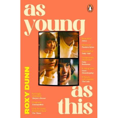 As Young as This, Taschenbuch von Roxy Dunn, Penguin Books Ltd, 978-0-241-63273-4