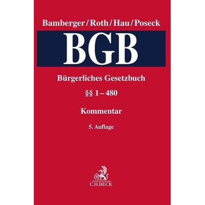 Bürgerliches Gesetzbuch Band 1: §§ 1-480, Gebundene Ausgabe von , C.H. Beck, 978-3-406-77611-3