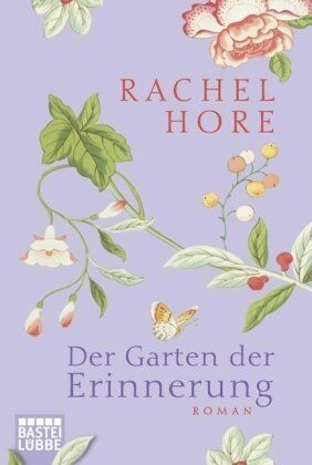 Rachel Hore - Der Garten der Erinnerung: Roman - Preis vom 15.10.2026 23:06:25 h