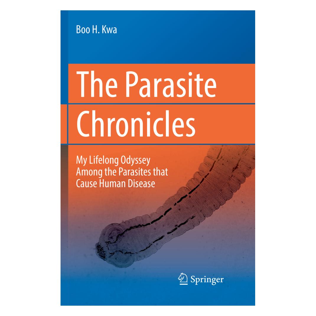 Springer The Parasite Chronicles (Englisch, Softcover, Boo H. Kwa) (56072608)