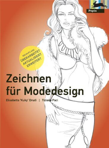 Elisabetta Drudi - Zeichnen fuer Modedesign - Neuausgabe - Preis vom 11.10.2026 03:10:56 h
