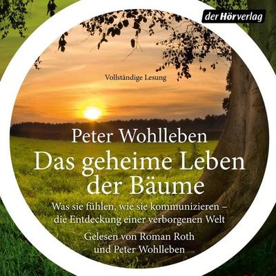 Das geheime Leben der Bäume - Peter Wohlleben, Audio, 9783844521924