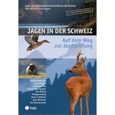 Jagen in der Schweiz, Taschenbuch von , Hep verlag, 978-3-0355-2634-9