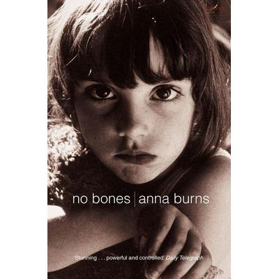 No Bones, Taschenbuch von Anna Burns, HarperCollins, 978-0-00-655238-3