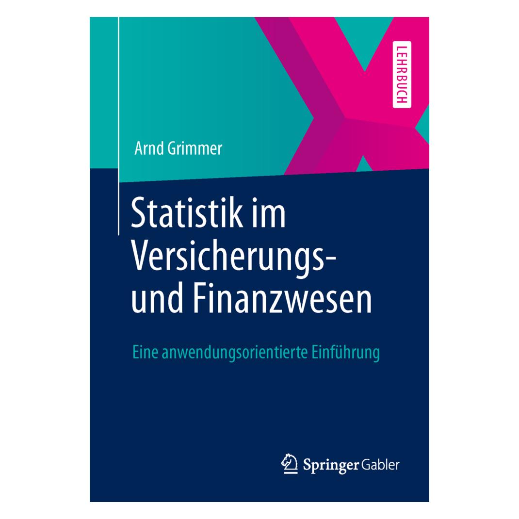 Springer Statistik im Versicherungs- und Finanzwesen (Deutsch, Softcover, Arnd Grimmer) (55527530)