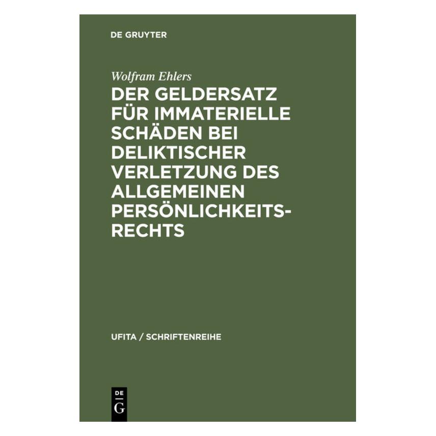 De Gruyter Ehlers:Der Geldersatz für immaterielle (Wolfram Ehlers, Deutsch) (67777949)