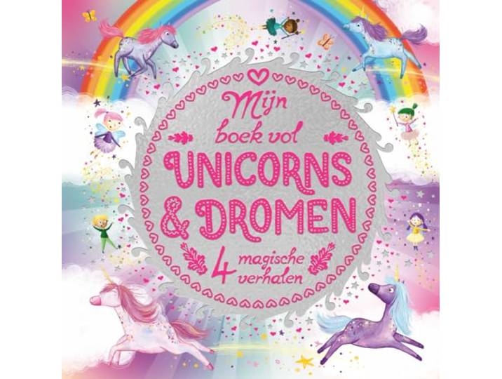Mijn boek vol unicorns & dromen: 4 magische verhalen