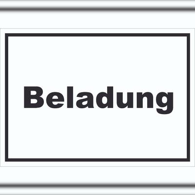 HB-Druck Beladung Schild mit Text Transport Fracht waagerecht A4 Rückseite selbstklebend