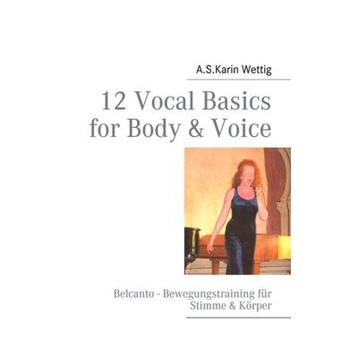 12 Vocal Basics for Body & Voice -