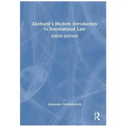 Akehurst's Modern Introduction to International Law, Sachbücher von Alexander Orakhelashvili