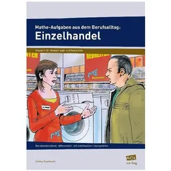 Mathe-Aufgaben aus dem Berufsalltag: Einzelhandel, Schulbücher von Steffen Ruschinski