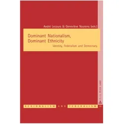 Dominant Nationalism, Dominant Ethnicity, Fachbücher von André Lecours, Geneviève Nootens