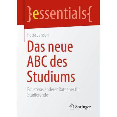 Das neue ABC des Studiums, Taschenbuch von Petra Jansen, Springer Fachmedien Wiesbaden GmbH, 978-3-658-34941-7