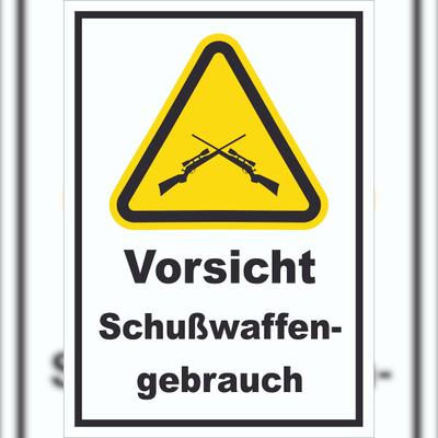 HB-Druck Vorsicht Schusswaffengebrauch Schild A6 (105x148mm)