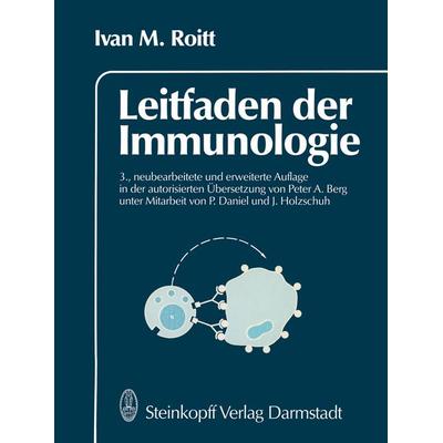 Leitfaden der Immunologie, Taschenbuch von I.M. Roitt, Steinkopff, 978-3-7985-0665-7