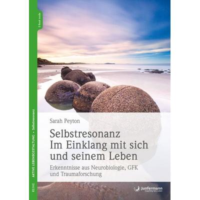 Selbstresonanz. Im Einklang mit sich und seinem Leben, Set von Sarah Peyton, Junfermann, 978-3-95571-834-3