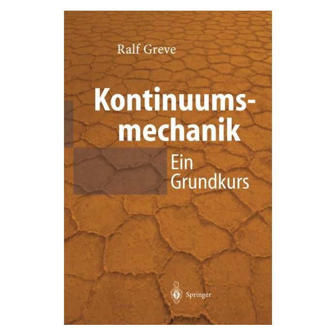 Springer Kontinuumsmechanik (Deutsch, Softcover, Ralf Greve) (55530206)