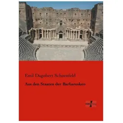 Aus den Staaten der Barbaresken, Ratgeber von Emil Dagobert Schoenfeld