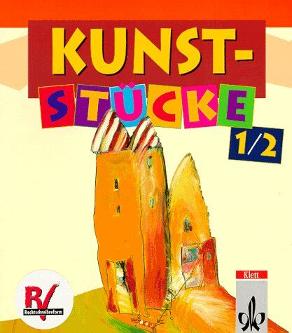 Johannes Eucker - Kunst-Stücke, Schülerbuch 1. und 2. Klasse - Preis vom 01.10.2026 17:08:56 h