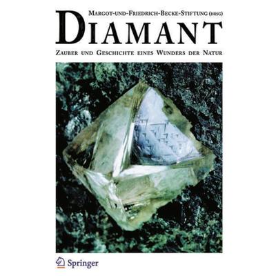 Diamant, Taschenbuch von Alois Haas,L. Hödl,Horst Schneider, Springer Berlin, 978-3-642-62167-3