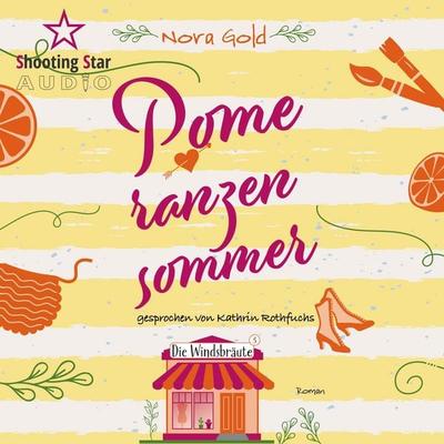 Pomeranzensommer - Nora Gold, Audio, 4066004878065