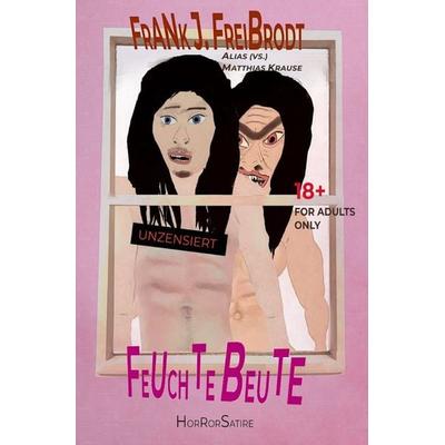Feuchte Beute, Taschenbuch von Matthias Krause, Epubli, 978-3-8187-1769-8