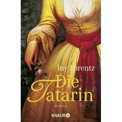 Die Tatarin, Taschenbuch von Iny Lorentz, Knaur Taschenbuch