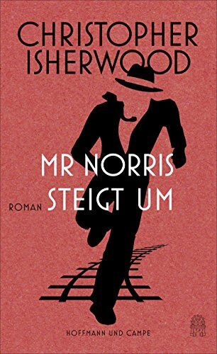Christopher Isherwood - Mr Norris steigt um - Preis vom 09.10.2026 07:28:09 h