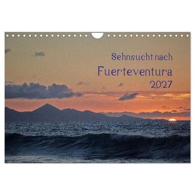 Sehnsucht nach Fuerteventura (Wandkalender 2027 DIN A4 quer), CALVENDO Monatskalender