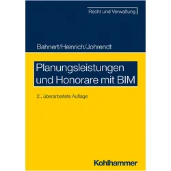 Planungsleistungen und Honorare mit BIM, Fachbücher von Thomas Bahnert, Dietmar Heinrich, Reinhold Johrendt