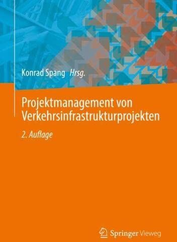 Konrad Spang - Projektmanagement von Verkehrsinfrastrukturprojekten - Preis vom 09.10.2026 07:28:09 h