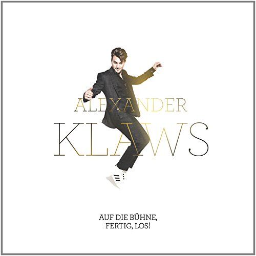 Alexander Klaws - Auf die Bühne,Fertig,Los! - Preis vom 11.10.2026 03:10:56 h