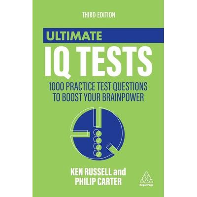 Ultimate IQ Tests, Taschenbuch von Ken Russell,Philip Carter, Kogan Page Ltd, 978-0-7494-7430-0