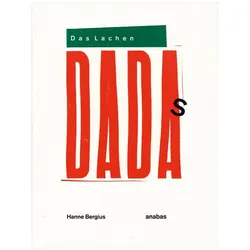 Das Lachen Dada/'s, Sachbücher von Hanne Bergius