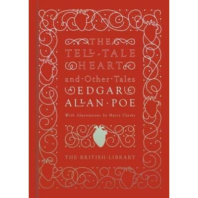 The Tell-Tale Heart and Other Tales, Gebundene Ausgabe von Edgar Allan Poe, British Library, 978-0-7123-5754-8