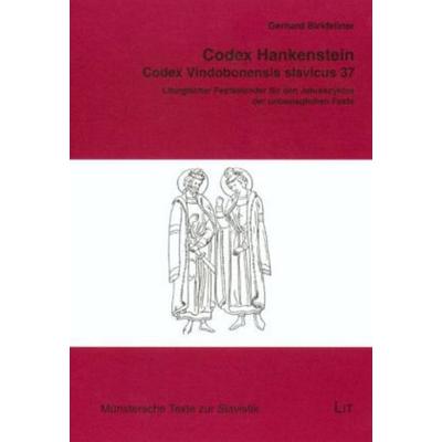 Codex Hankenstein (Codex Vindobonensis slavicus 37), Taschenbuch von Gerhard Birkfellner, Lit Verlag, 978-3-8258-9800-7