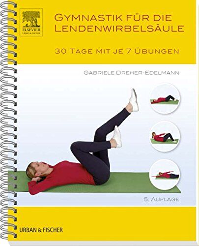 Gabriele Dreher-Edelmann - Gymnastik für die Lendenwirbelsäule: 30 Tage mit je 7 Übungen - Preis vom 11.10.2026 03:10:56 h