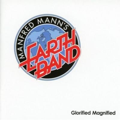Glorified Magnified - Manfred Manns Earth Band, CD