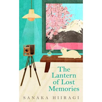 The Lantern of Lost Memories, Taschenbuch von Sanaka Hiiragi, Pan Macmillan