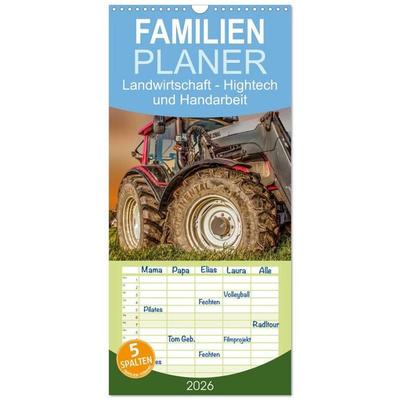 Familienplaner 2026 - Landwirtschaft - Hightech und Handarbeit mit 5 Spalten (Wandkalender, 21 x 45 cm) CALVENDO