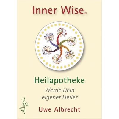 Inner Wise® Heilapotheke, Sonstige von Uwe Albrecht, Allegria, 978-3-7934-2212-9