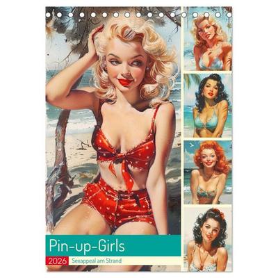 Pin-up-Girls. Sexappeal am Strand (Tischkalender 2026 DIN A5 hoch), CALVENDO Monatskalender