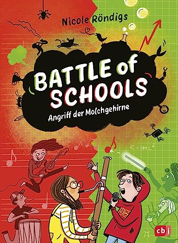 Nicole Röndigs - Battle of Schools - Angriff der Molchgehirne: Start der Kinderbuchreihe (Die Battle-of-Schools-Reihe, Band 1) - Preis vom 09.10.2026 07:28:09 h