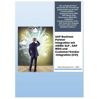 SAP - Business / Geschäftspartner-Implementierungs-Vorstellung mit Projekt- und Customizingbeispielen, Taschenbuch von Hans-Georg Emrich, Epubli,