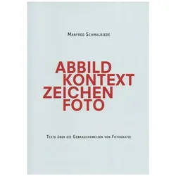 Manfred Schmalriede Abbild Kontext Zeichen Foto, Fachbücher von Manfred Schmalriede, Jörn Vanhöfen, Silke Helmerdig