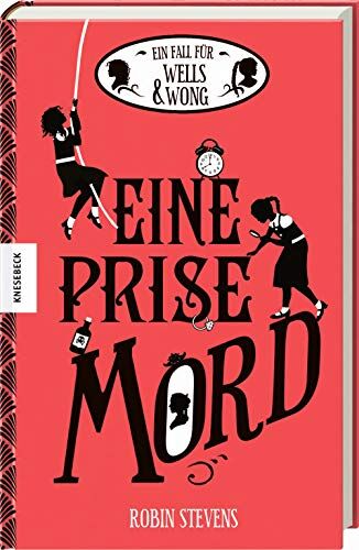 Robin Stevens - Eine Prise Mord: Der achte Fall für Wells & Wong (Band 8) - Preis vom 19.10.2026 19:33:35 h