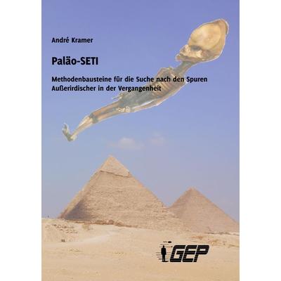 Paläo-Seti, Taschenbuch von André Kramer, Gep E.V., 978-3-923862-44-3