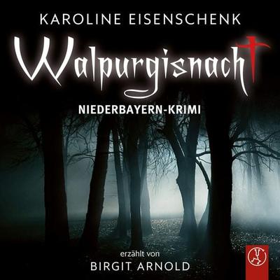 Walpurgisnacht - Karoline Eisenschenk, Audio, 9783989010956