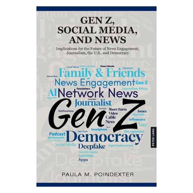 Peter Lang Poindexter:Gen Z, Social Media, and New (Englisch, Hardcover, Paula M. Poindexter) (67751432)